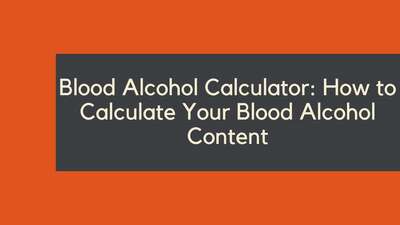 Blood Alcohol Calculator: How Many Drinks Can You Have Before Driving?