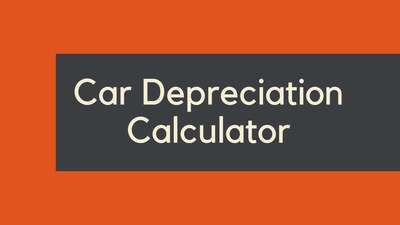 How to Use a Car Depreciation Calculator to Estimate Your Vehicle's Value