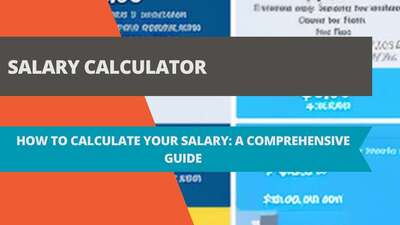How to Calculate Your Salary: A Step-by-Step Guide | Salary Calculator